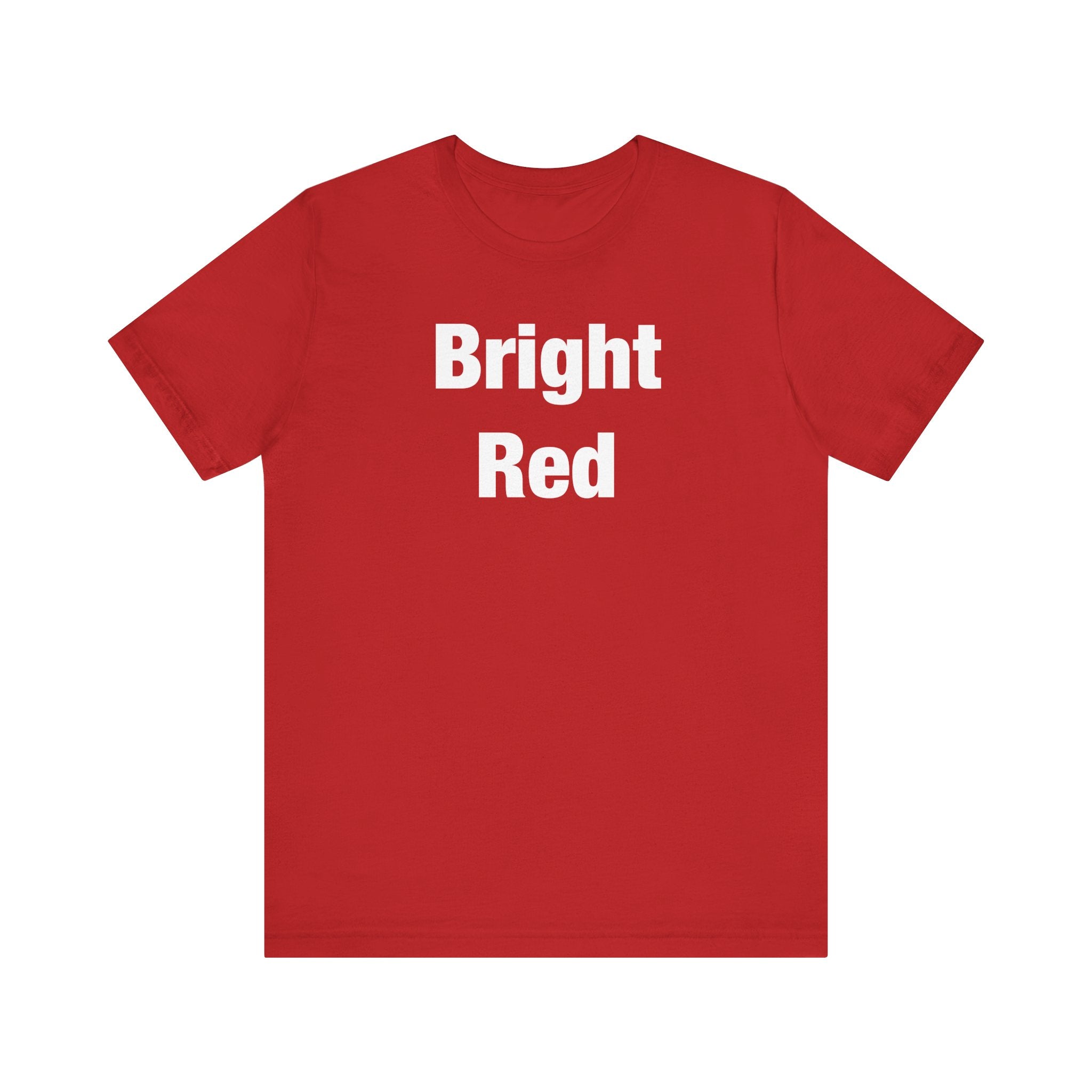 Bright Red T-Shirt