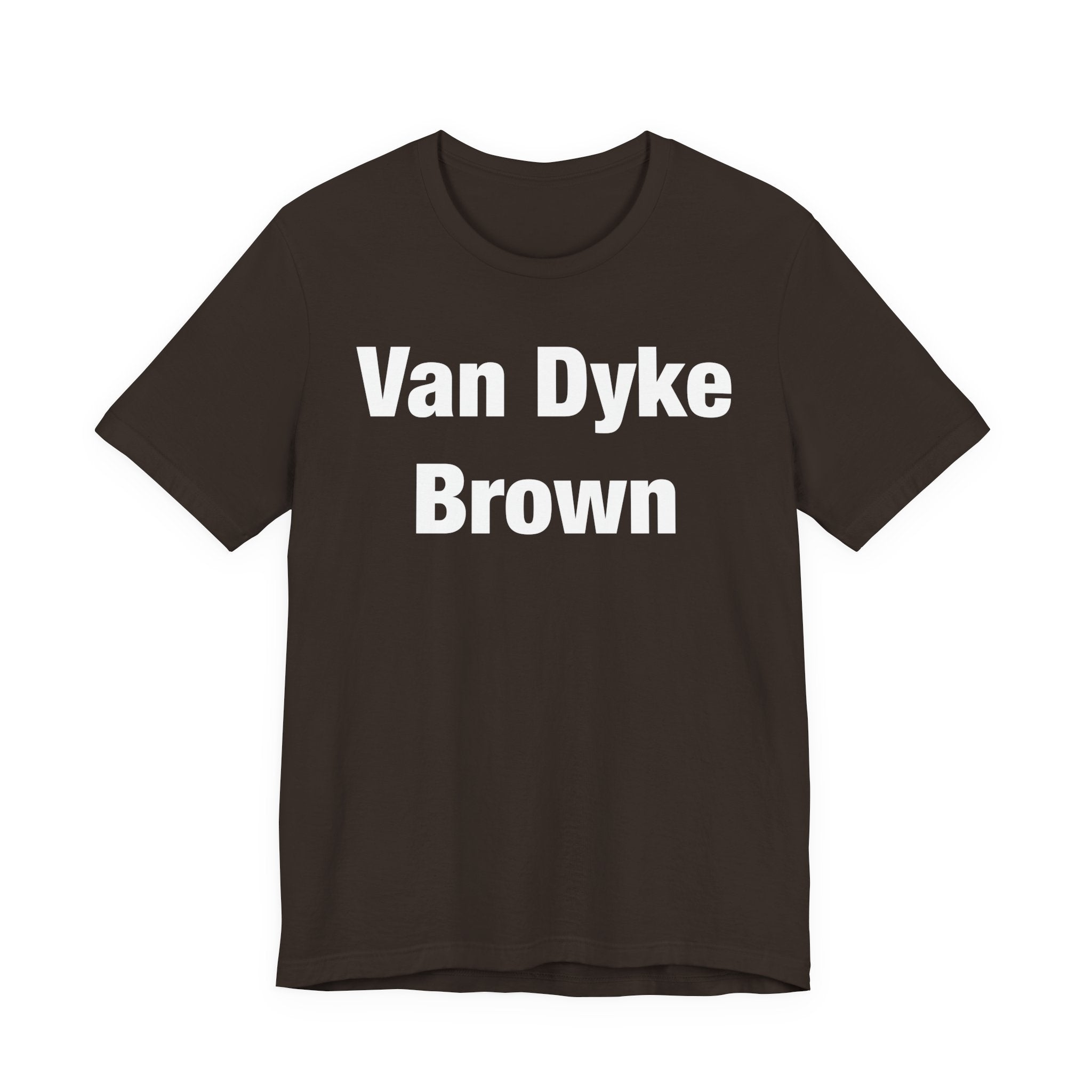 Van Dyke Brown T-Shirt