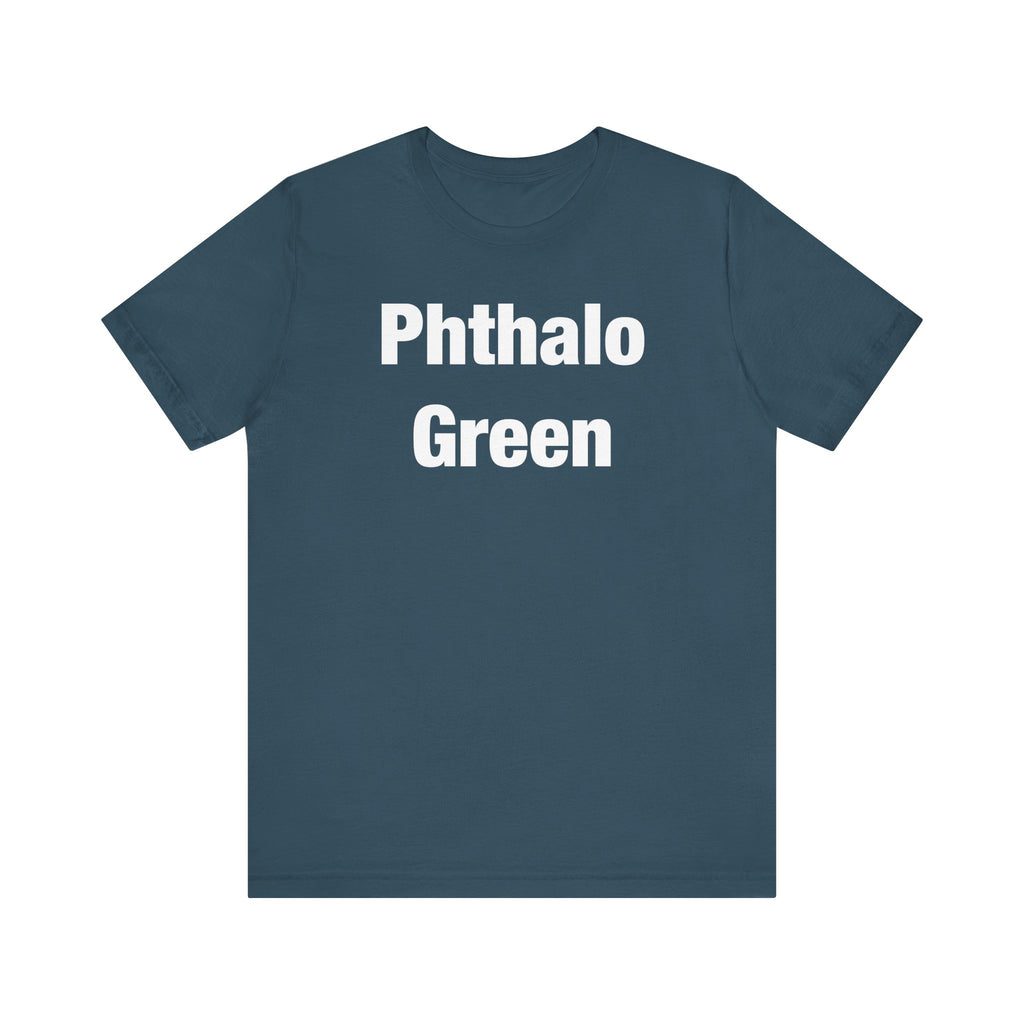 Phthalo Green T-Shirt